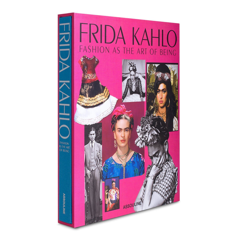 Frida Kahlo: Fashion as the Art of Being - Book