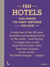 150 Hotels You Need To Visit Before You Die - Book