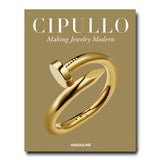 Cipullo: The Man Who Made Jewelry Modern - Book