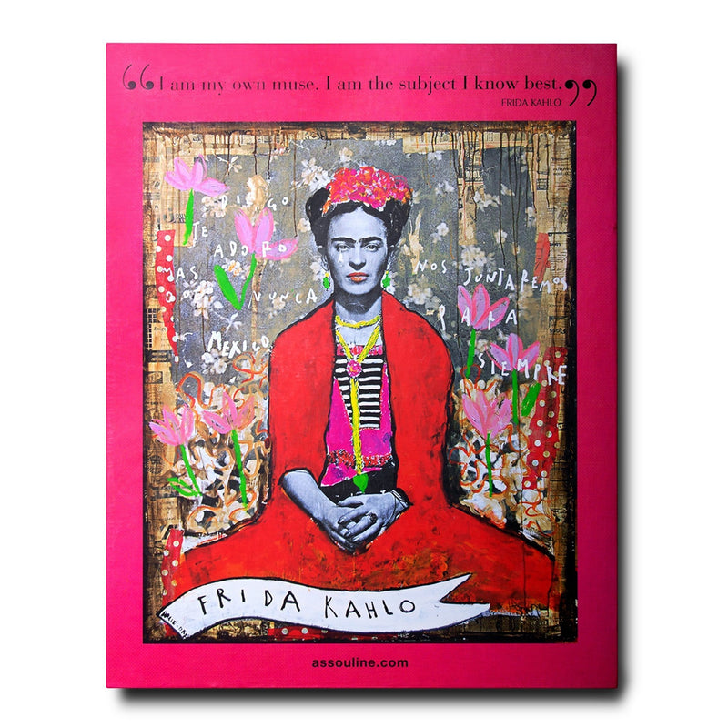 Frida Kahlo: Fashion as the Art of Being - Book