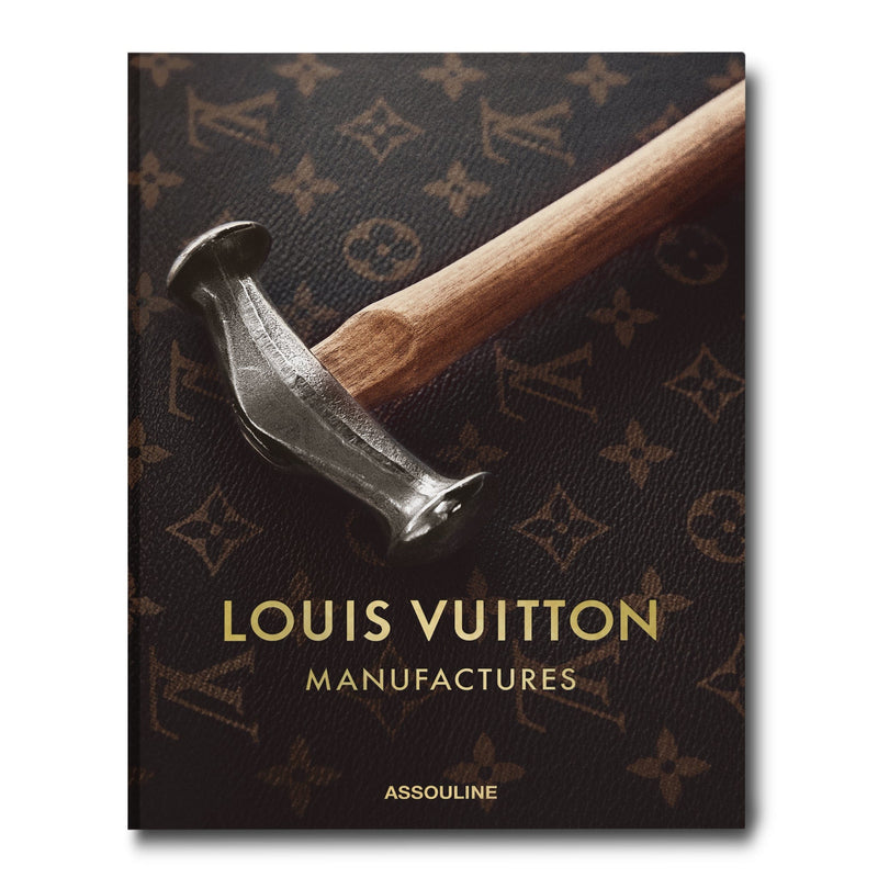 Louis Vuitton Manufactures - Book