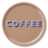 Coffee Round - Serving Tray